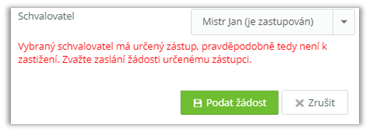 Obr. 16: Varování pro uživatele který chce zaslat žádost zastupovanému vedoucímu