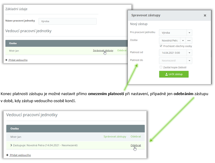 Obr. 9 a 10: Nastavování zástupu za vedoucí osobu